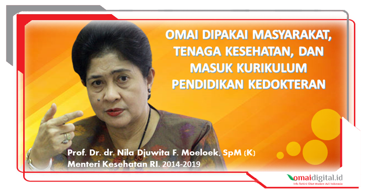 Prof. Nila Moeloek: OMAI Dipakai Masyarakat, Dokter dan Masuk Kurikulum Prof. Nila Moeloek: OMAI Dipakai Masyarakat, Dokter dan Masuk Kurikulum